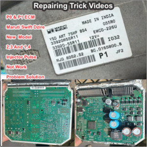 Repairing Trick Videos P0 & P1 ECM Maruti Swift Dzire New Model 2,3 And 1,4 Injector Pulse Not Work Problem Solution